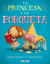 LA PRINCESA I LA PORQUETA