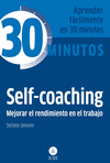 SELF-COACHING, MEJORAR RENDIMIENTO EN EL TRABAJO