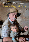 L'ARQUE�LEG I EL FUTUR