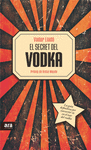 SECRET DEL VODKA, EL