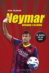NEYMAR. OUSADIA E ALEGRIA
