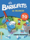 BARRUFETS DE VACANCES, ELS