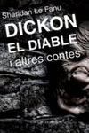 DICKON EL DIABLE I ALTRES CONTES