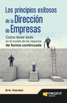 PRINCIPIOS EXITOSOS DE LA  DIRECCI�N DE EMPRESAS, LOS