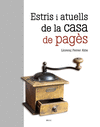 ESTRIS I ATUELLS DE LA CASA DE PAGS