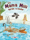 LA MAMA MUU APR�N A NEDAR
