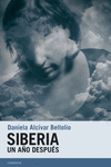 SIBERIA. UN AO DESPUS