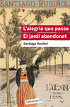 L' ALEGRIA QUE PASSA. EL JARD ABANDONAT