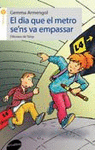 EL DIA QUE EL METRO S'ENS VA EMPASSAR