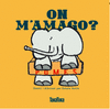 ON M'AMAGO?