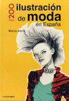 200 A�OS ILUSTRACI�N DE MODA EN ESPA�A