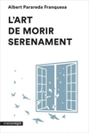 ART DE MORIR SERENAMENT