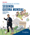 GUA VAUGHAN DE HISTORIA: SEGUNDA GUERRA MUNDIAL