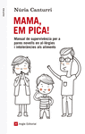 MAMA, EM PICA!