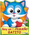 SOY UN PEQUEO GATITO