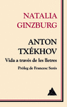 ANTON TXKHOV. VIDA A TRAVS DE LES LLETRES