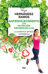 ANTIENVEJECIMIENTO CON NUTRICIN ORTOMOLECULAR