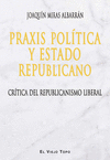 PRAXIS POLTICA Y ESTADO REPUBLICANO