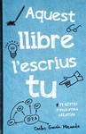 AQUEST LLIBRE L'ESCRIUS TU