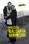 MOSS�N BALLAR�N PER EL MATEIX