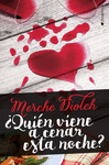 �QUI�N VIENE A CENAR ESTA NOCHE?