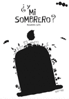 �Y MI SOMBRERO?