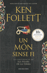 UN MN SENSE FI (SAGA ELS PILARS DE LA TERRA 2)