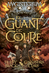 MAGISTERIUM:EL GUANT DE COURE