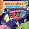 OSSET SISET. MISSI ESPACIAL