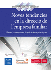 NOVES TENDNCIES EN LA DIRECCI DE L'EMPRESA FAMILIAR