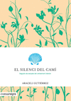EL SILENCI DEL CAM�