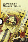 LA M�MIA DEL MAGN�FIC MANETTI CATALA