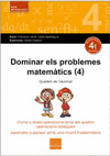 DOMINAR ELS PROBLEMES MATEMÀTICS (4)