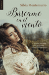 B�SCAME EN EL VIENTO