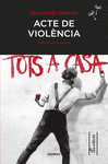 ACTE DE VIOL�NCIA