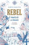 REBEL. TRA�CI� A IZMAN