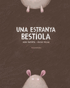 UNA ESTRANYA BESTIOLA