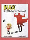 MAX I ELS SUPERHEROIS