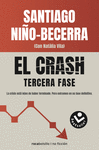 EL CRASH. TERCERA FASE