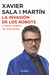 LA INVASIN DE LOS ROBOTS Y OTROS RELATOS DE ECONOMA