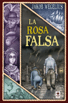 ROSA FALSA, LA