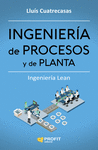 INGENIERA DE PROCESOS Y DE PLANTA