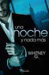 UNA NOCHE Y NADA M�S