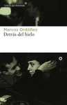 DETR�S DEL HIELO