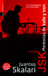 JSK. MEMORIAS DE KALLE Y TREN