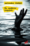 UN CAD�VER INQUIET