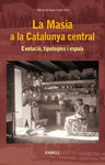 MASIA A LA CATALUNYA CENTRAL, LA