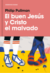 EL BUEN JES�S Y CRISTO EL MALVADO