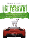 EL PASTOR QUE SE COMPR UN FERRARI