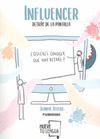 INFLUENCER, DETR�S DE LA PANTALLA